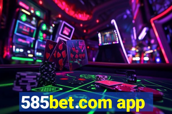 585bet.com app